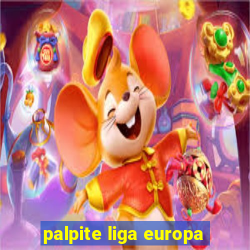 palpite liga europa